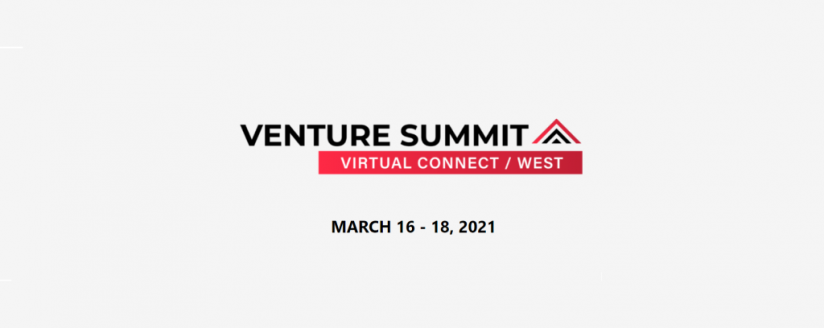 Venture Summit Virtual Connect | March 16-18, 2021